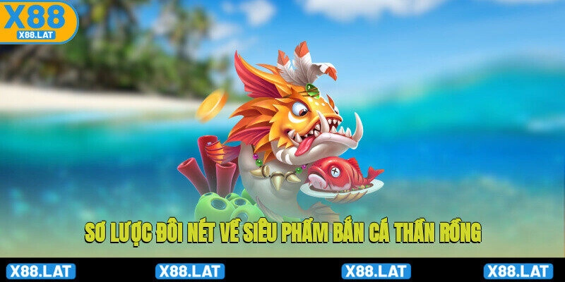 bắn cá thần rồng 2