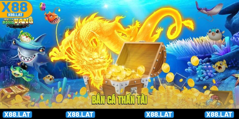 bắn cá thần tài