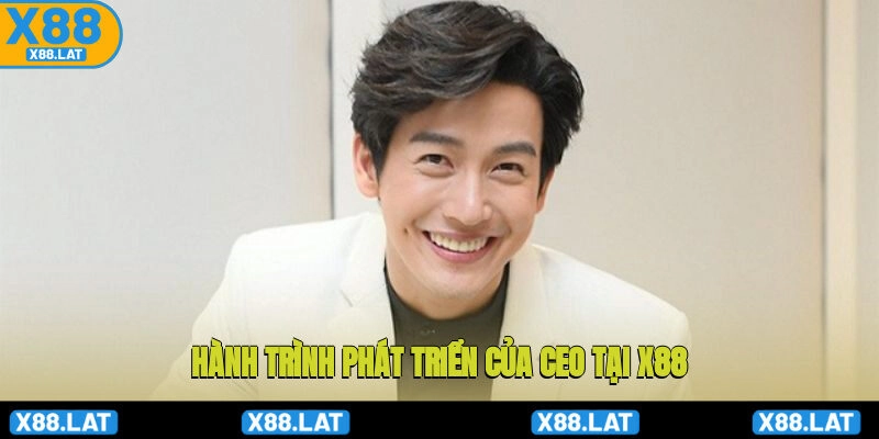 Hành trình phát triển X88 của CEO Phú Thành